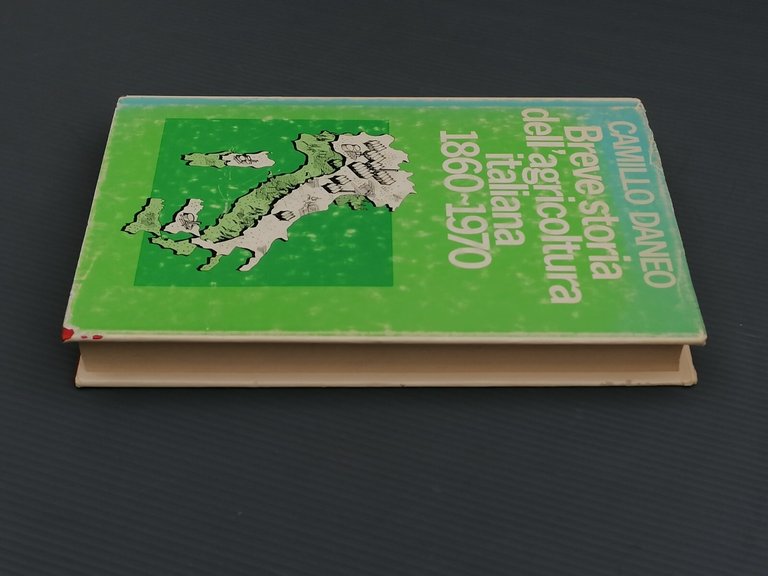 Breve Storia Dell'Agricoltura Italiana 1860 1970 Libro Camillo Daneo CDE …