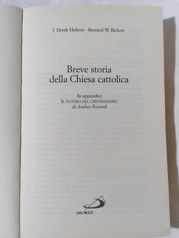 Breve storia della Chiesa Cattolica - Holmes Bickers San Paolo …
