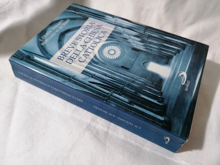 Breve storia della Chiesa Cattolica - Holmes Bickers San Paolo …