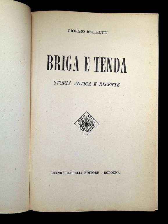 Briga e Tenda. Storia Antica e Recente