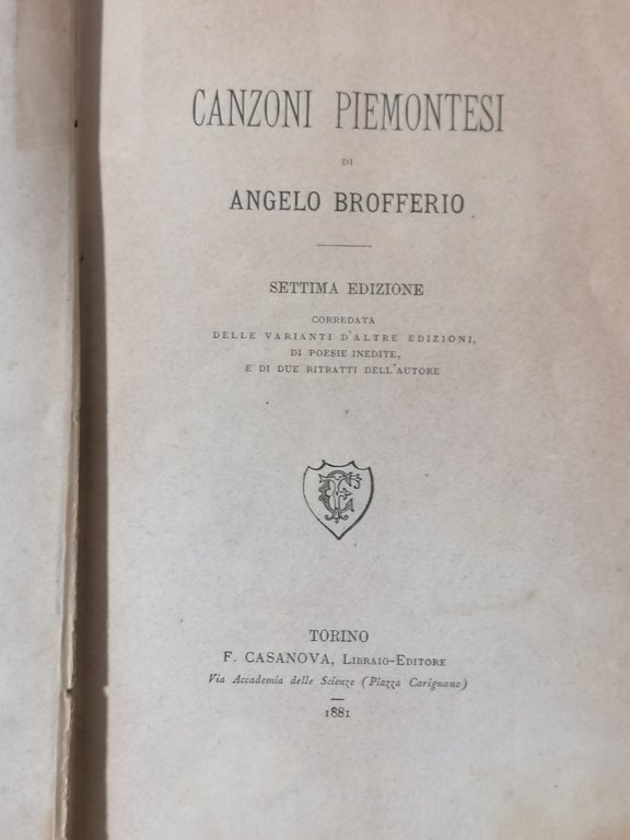 Brofferio Canzoni Piemontesi Libro Antico 1881 Casanova 7^ Edizione Dialetto