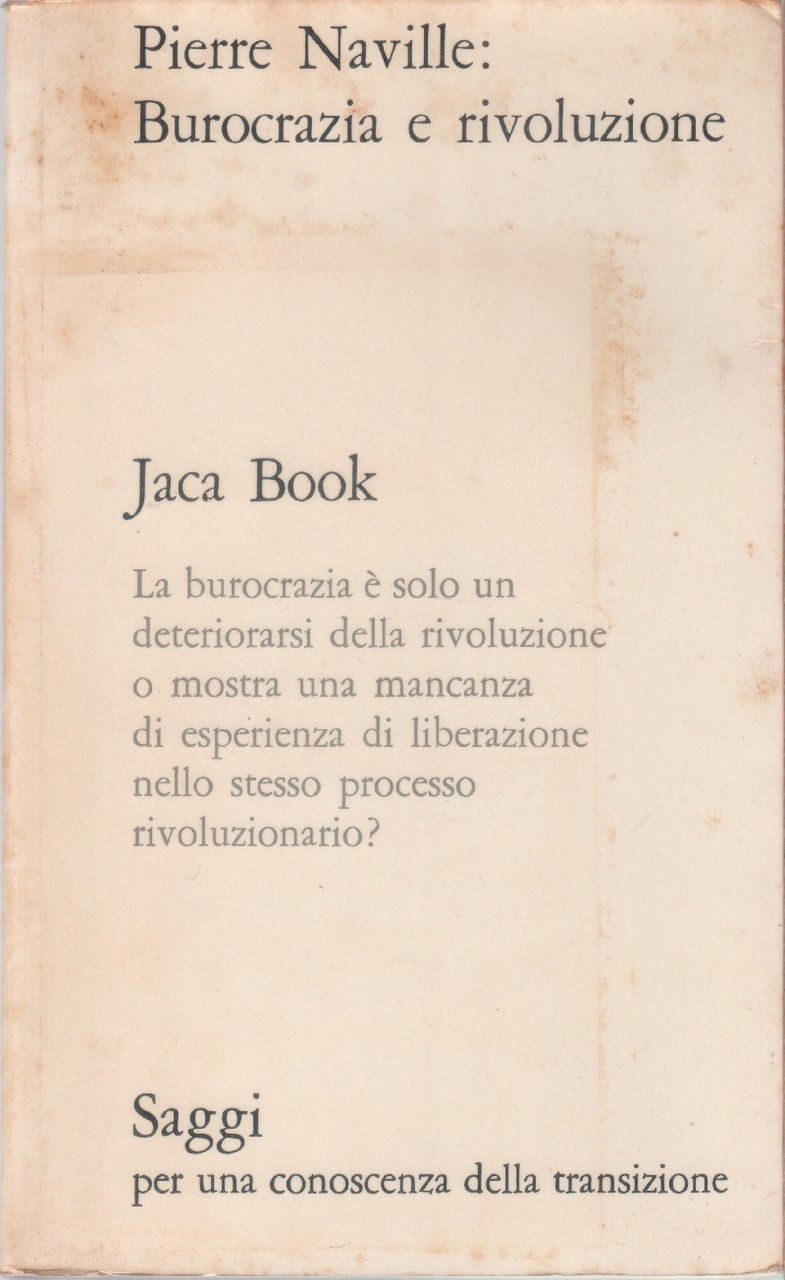 Burocrazia e rivoluzione - Pierre Naville | Immagine principale