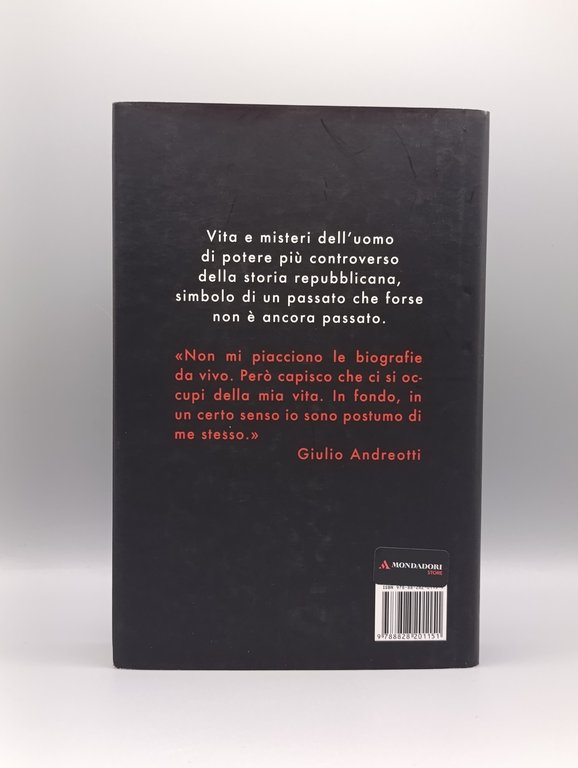 C'era una volta Andreotti. Ritratto di un uomo, di un'epoca …