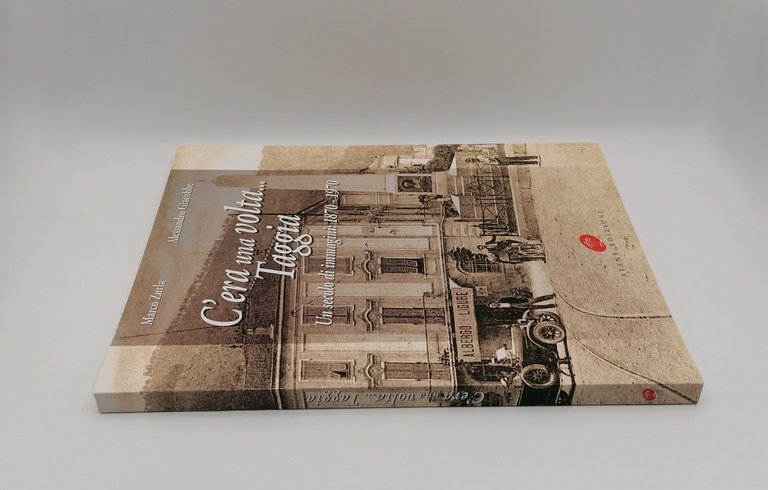 C'era Una Volta Taggia Un Secolo Di Immagini Libro Zurla …