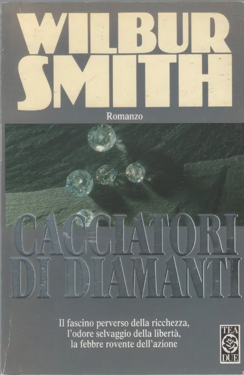 Cacciatori di diamanti - Wilbur Smith
