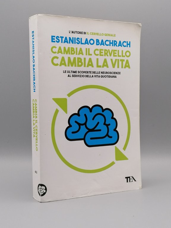Cambia il Cervello Cambia La Vita Libro Bachrach Neuroscienze Tea …