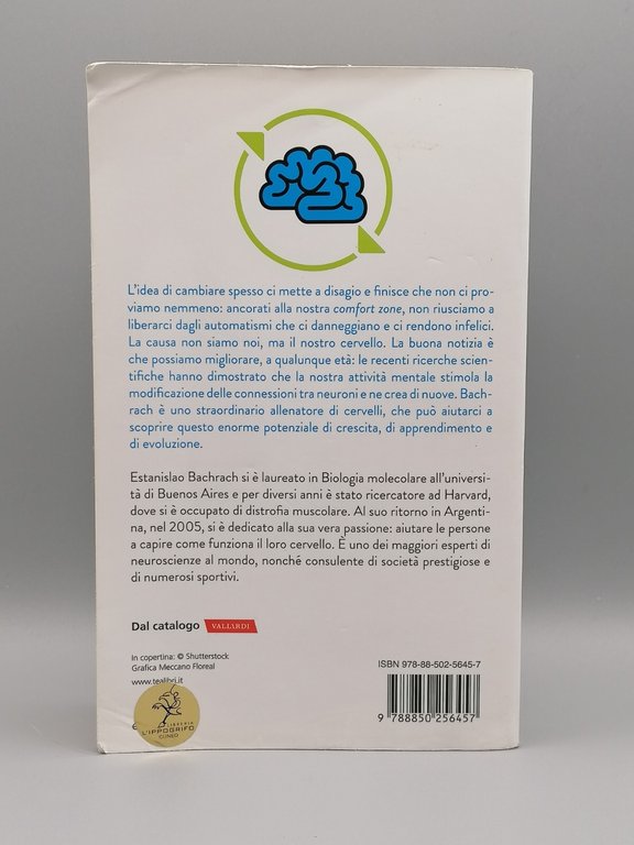 Cambia il Cervello Cambia La Vita Libro Bachrach Neuroscienze Tea …