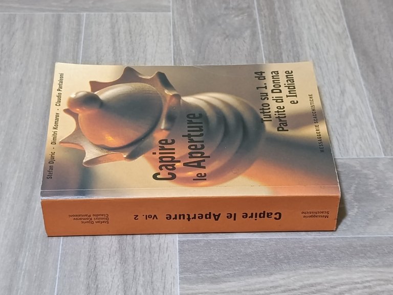 Capire le aperture. Tutto su 1.d4. Partite di Donna e …