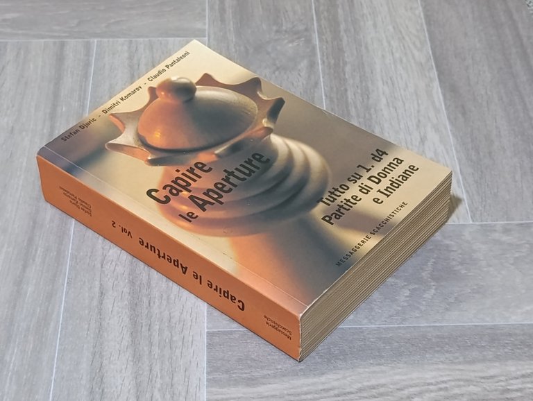 Capire le aperture. Tutto su 1.d4. Partite di Donna e …