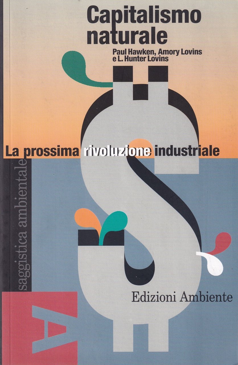 Capitalismo naturale. La prossima rivoluzione industriale | Immagine principale