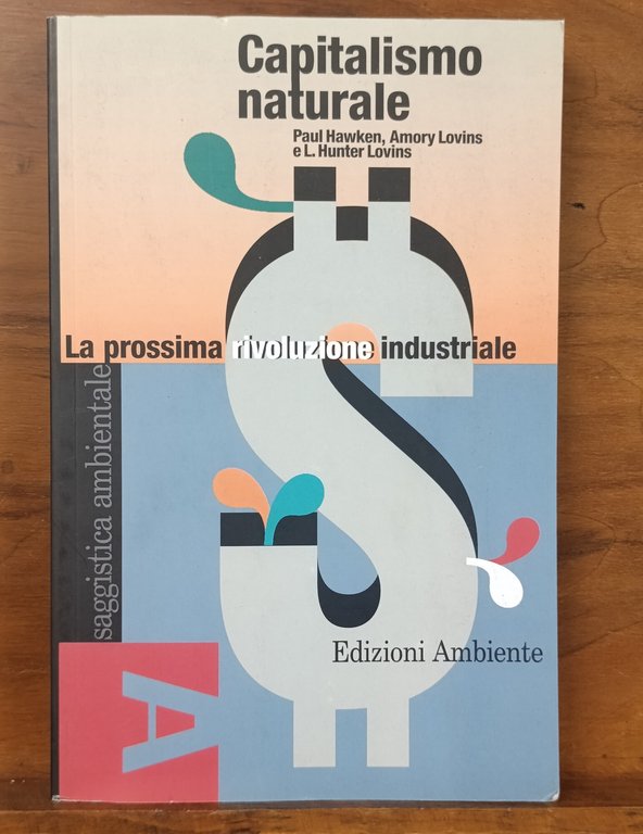 Capitalismo naturale. La prossima rivoluzione industriale | Immagine Gallery 6