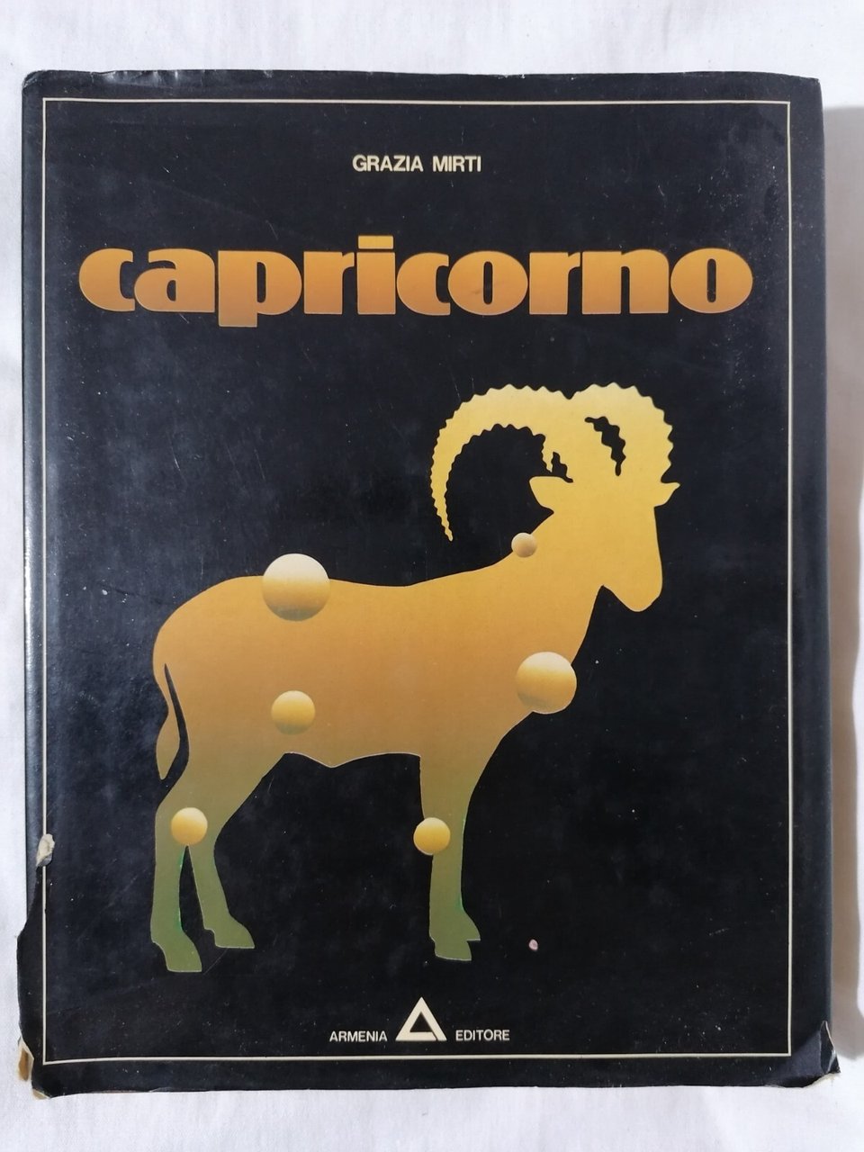 Capricorno Libro Grazia Mirti Armenia Astrologia Zodiaco Segni Zodiacali 1983 …