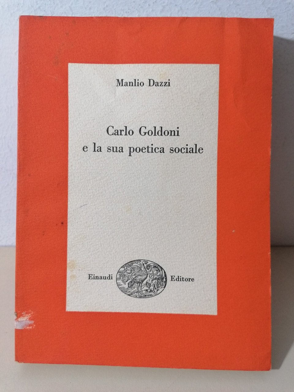 Carlo Goldoni E La Sua Poetica Sociale Libro Manlio Dazzi …