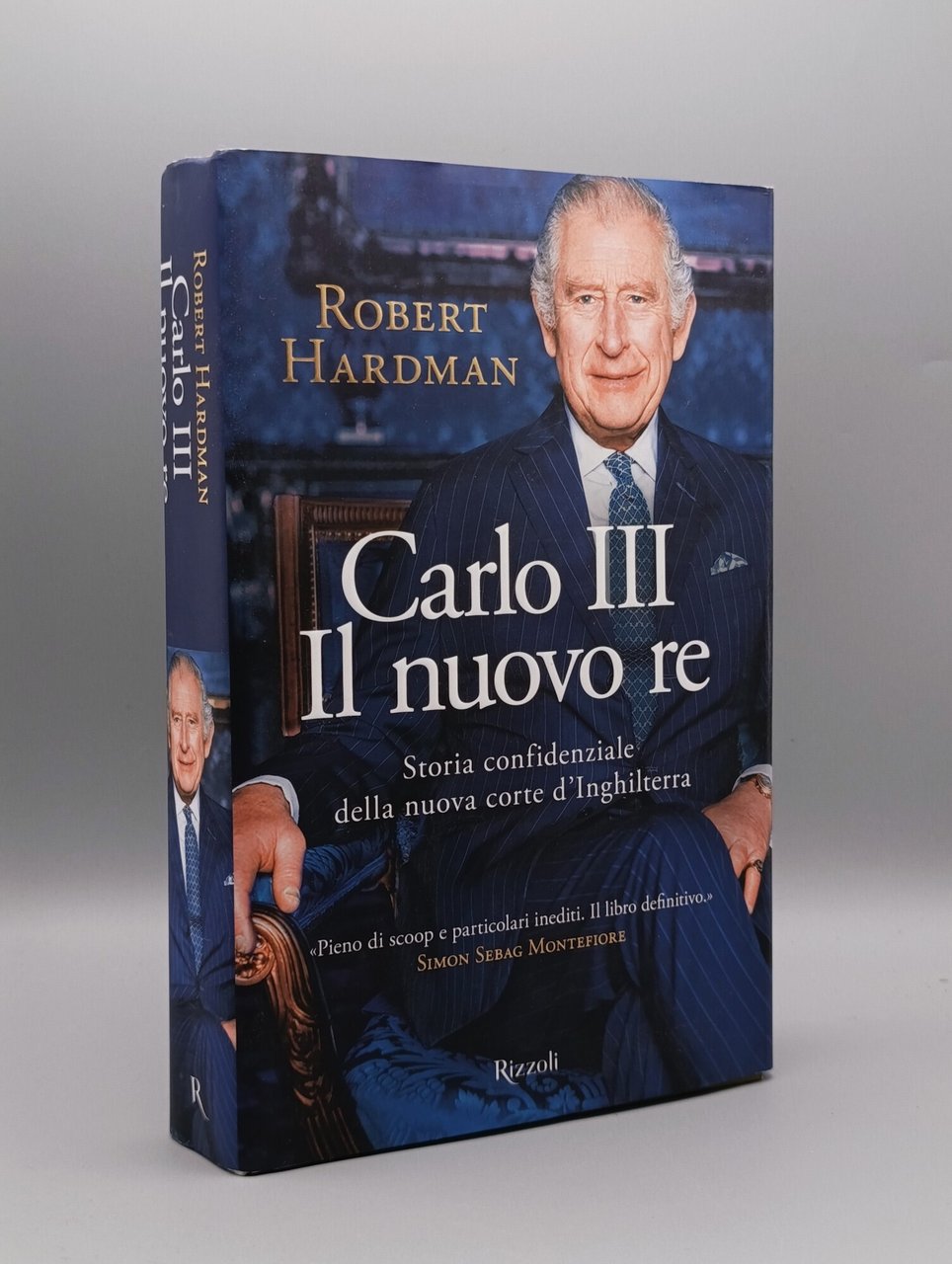 Carlo III. Il nuovo re. Storia confidenziale della nuova corte … | Immagine principale