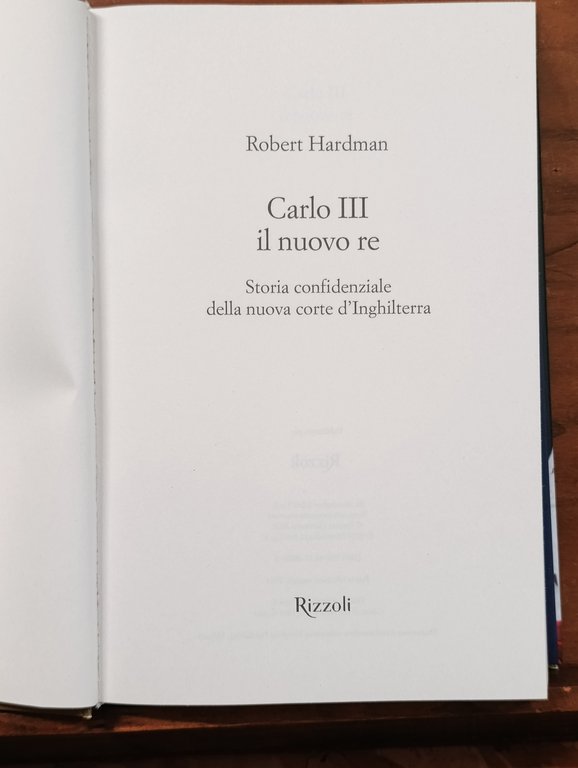 Carlo III. Il nuovo re. Storia confidenziale della nuova corte … | Immagine Gallery 8