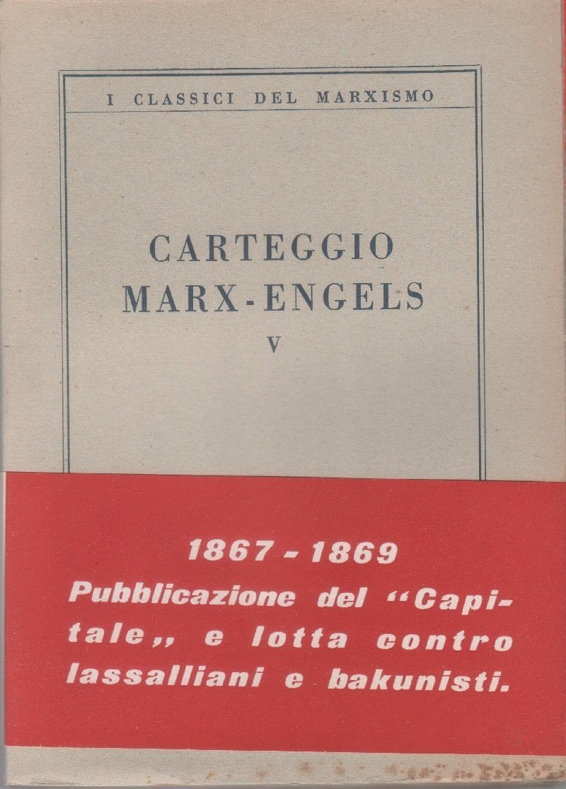 Carteggio Marx - Engels. Volume V. 1967/1869 | Immagine principale