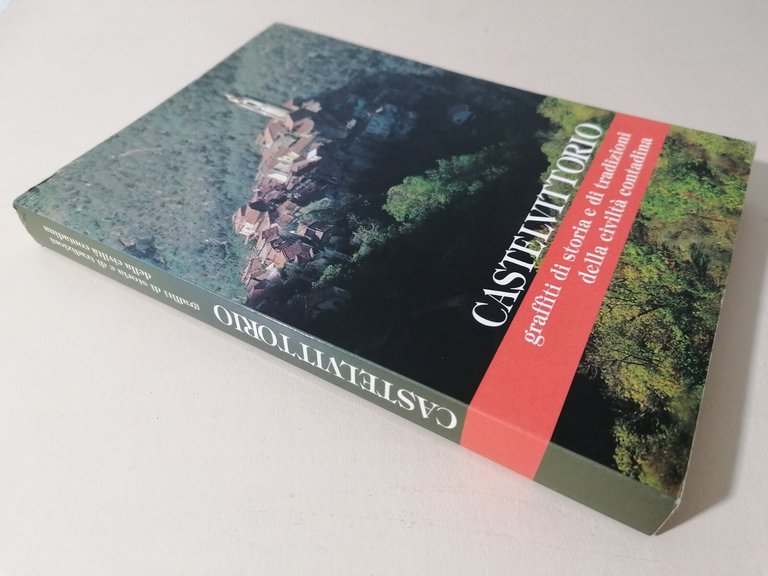 Castelvittorio Graffiti Di Storia E Tradizioni Civiltà Contadina Libro Allaria
