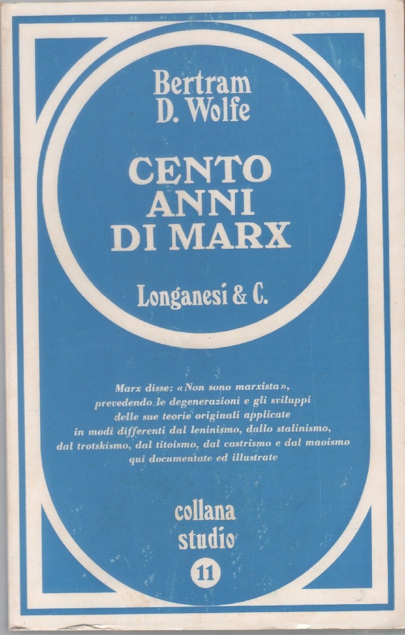 Cento anni di Marx - Bertram D. Wolf | Immagine principale