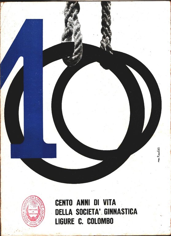 Cento anni di vita della Società Ginnastica Ligure C. Colombo