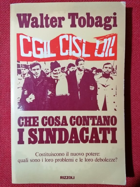 CHE COSA CONTANO I SINDACATI 1980 PRIMA EDIZIONE