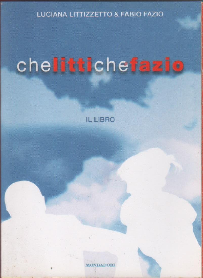 Chelittichefazio - Luciana Littizzetto, Fabio Fazio | Immagine principale