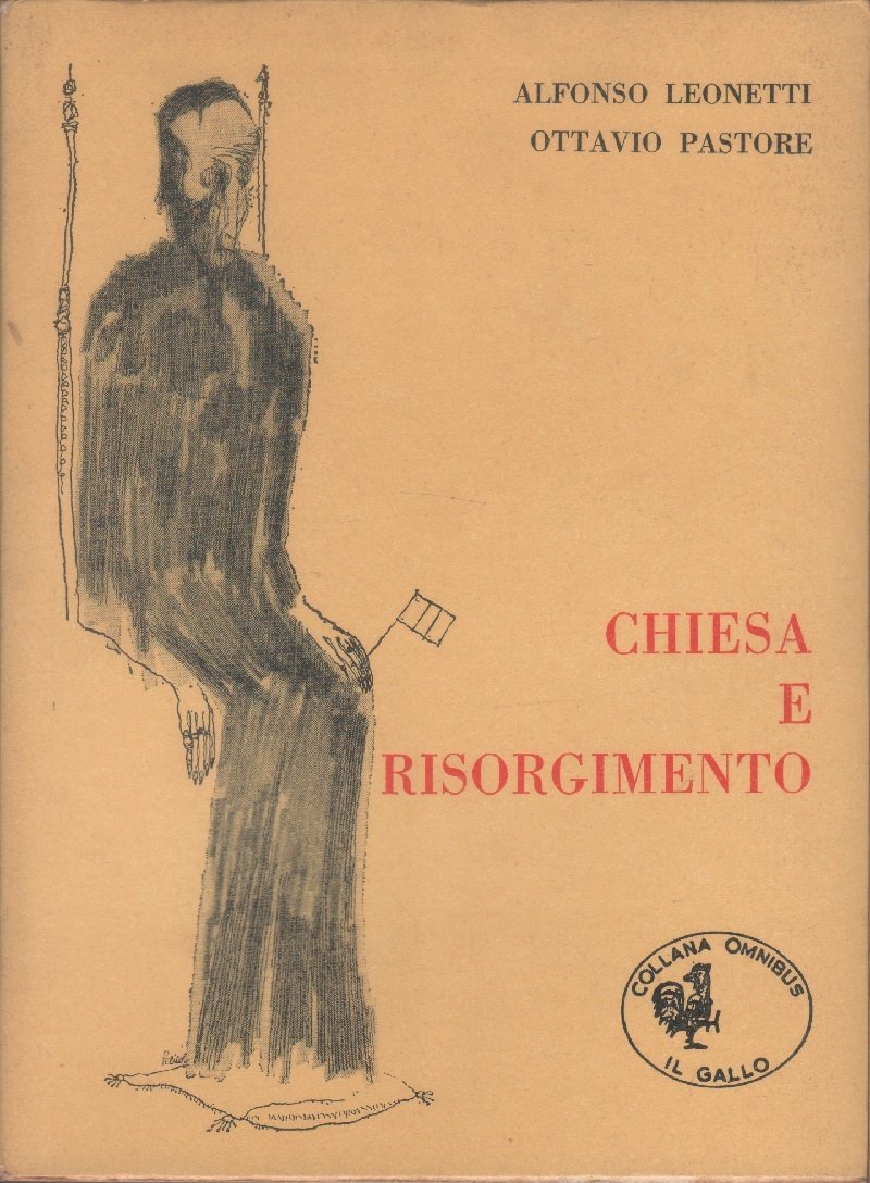 Chiesa e Risorgimento – A. Leonetti, A. Pastore | Immagine principale
