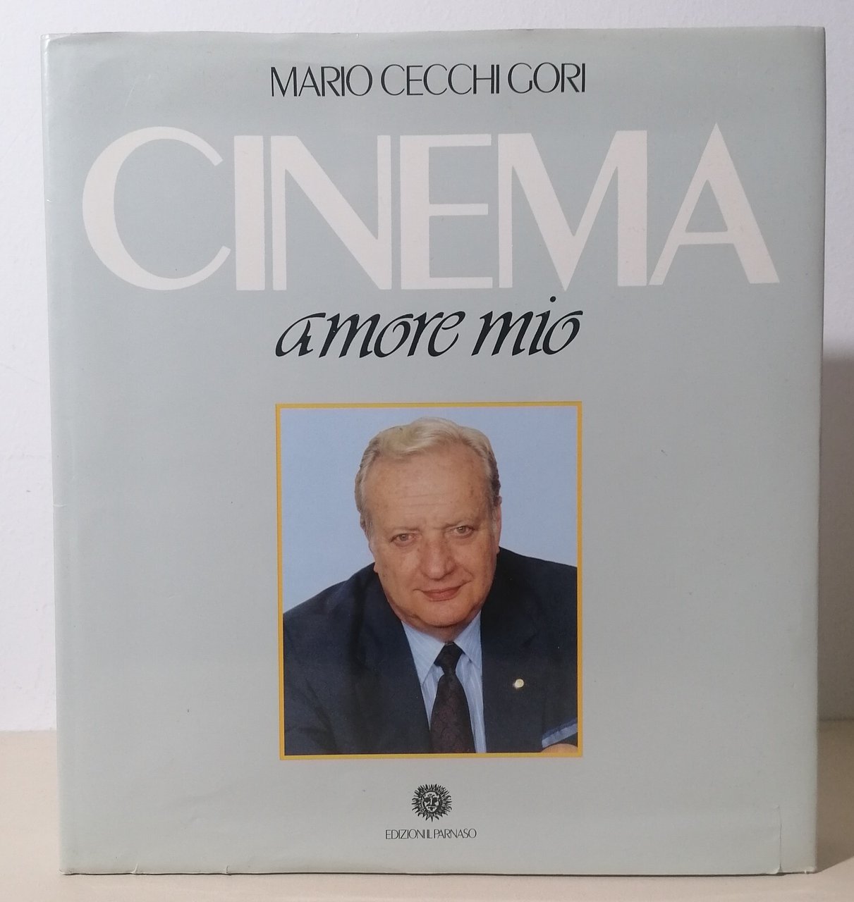 Cinema Amore Mio Libro Mario Cecchi Gori Biografia Illustrata Il …