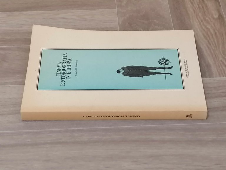 Cinema e Storiografia in Europa Libro Aldo Bernardini Convegno Reggio …