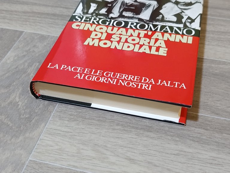 Cinquant'anni di Storia Mondiale. La pace e le guerre da …