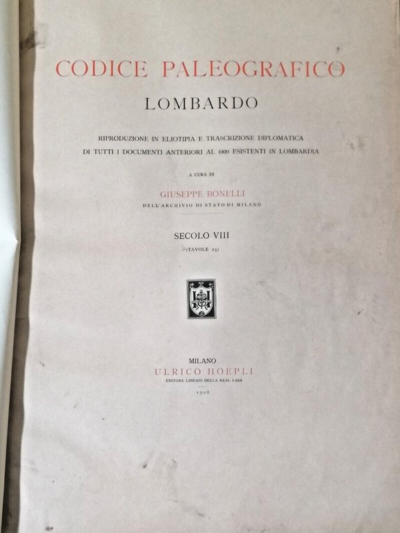 Codice Paleografico Lombardo Eliotipia Documenti Lombardia Prima del 1000 Hoepli