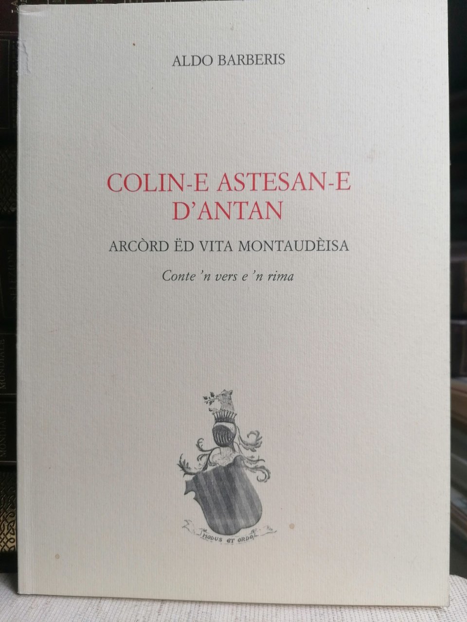 Colin-e astesan-e d'antan Arcord ed vita montaudeisa | Immagine principale