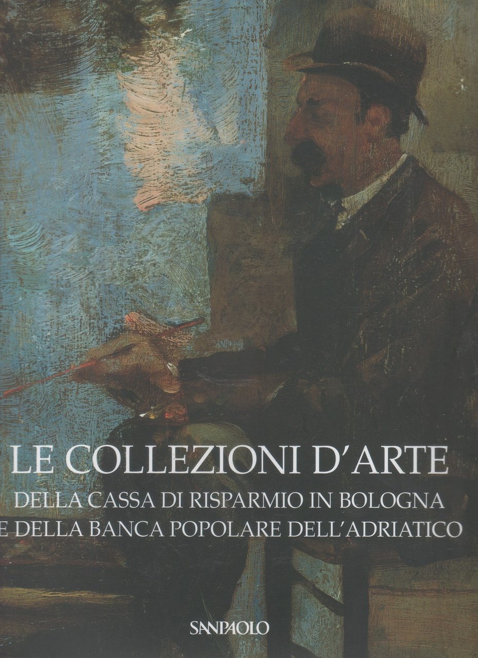 Collezioni d'arte della Cassa di Risparmio in Bologna e Popolare … | Immagine principale