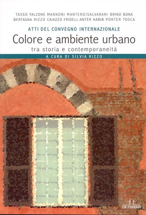 Colore e ambiente urbano tra storia e contemporaneità. Atti del … | Immagine principale