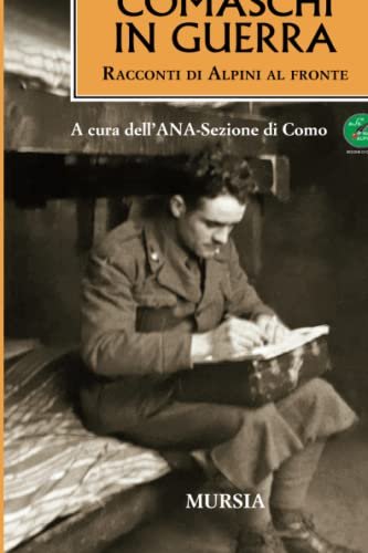 Comaschi in guerra: Racconti di Alpini al fronte | Immagine principale