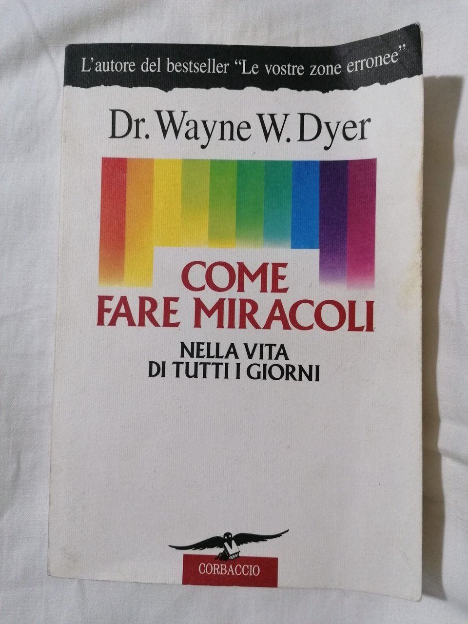 Come Fare Miracoli Nella Vita Di Tutti I Giorni Libro …