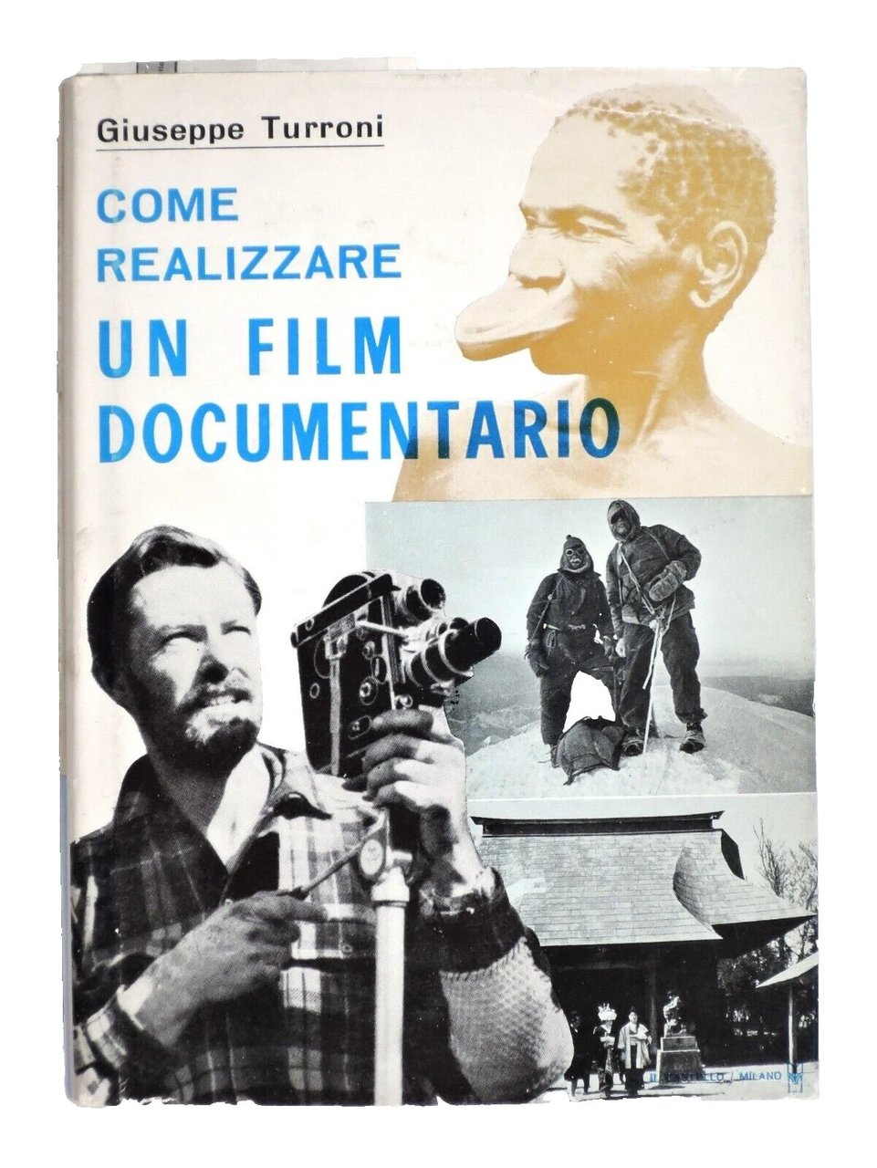 Come Realizzare Un Film Documentario Libro Turroni il Castello 1966 …