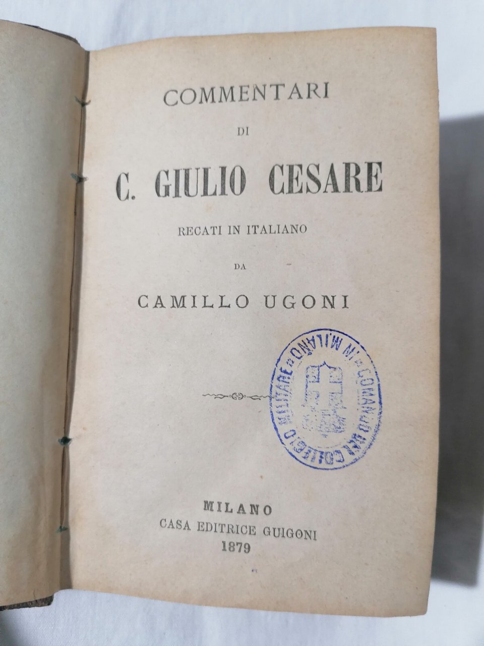 Commentari Di Giulio Cesare Guerra Gallica Libro Antico Ugoni Guigoni …