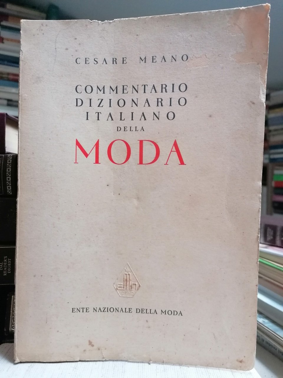 Commentario Dizionario Italiano Della Moda Libro Cesare Meano 1^ Edizione …