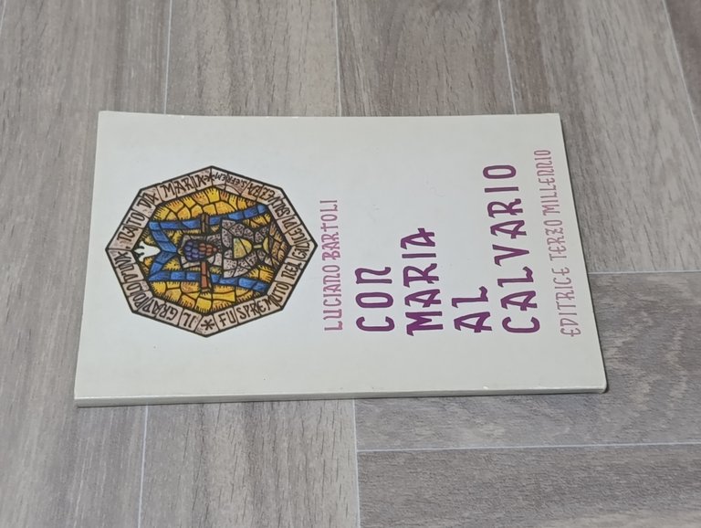 Con Maria al Calvario. Riflessioni e devozioni alla Madonna Addolorata