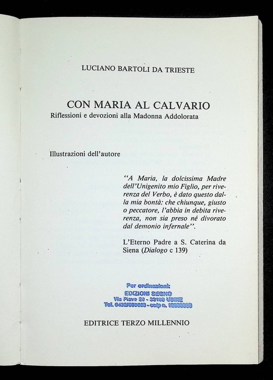 Con Maria al Calvario. Riflessioni e devozioni alla Madonna Addolorata