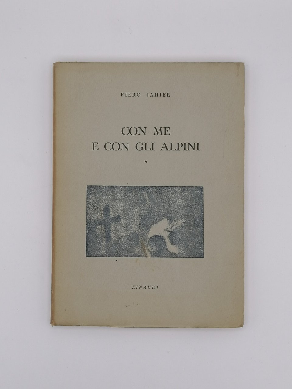 Con Me e Con Gli Alpini Primo Quaderno Libro Piero …