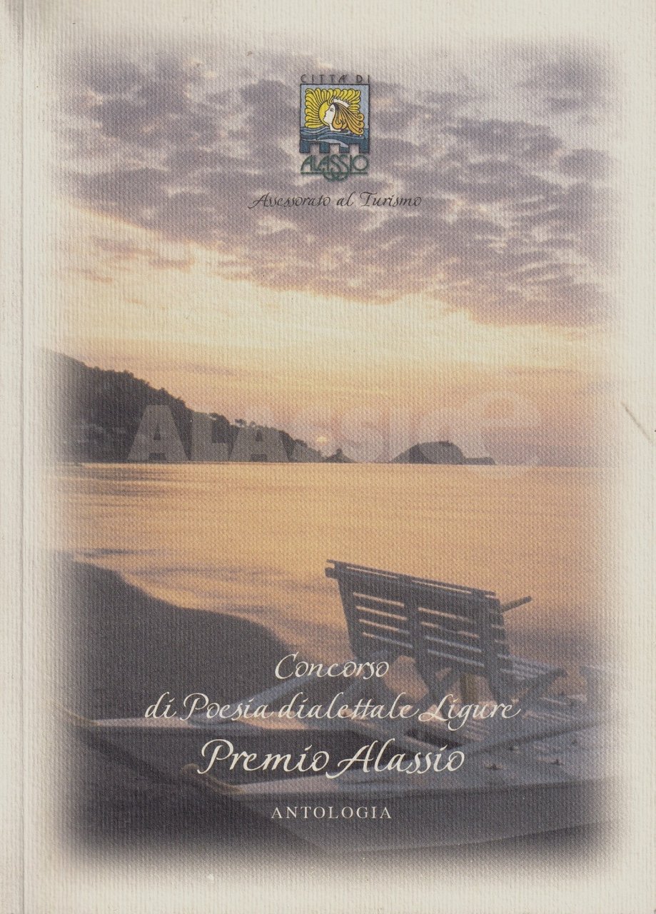 Concorso di Poesia Dialettale Ligure. Premio Alassio. Antologia | Immagine principale