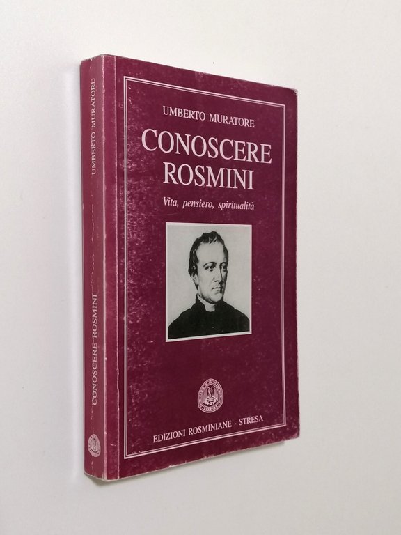 Conoscere Rosmini Biografia Vita Pensiero Spiritualità Libro Muratore Stresa '99