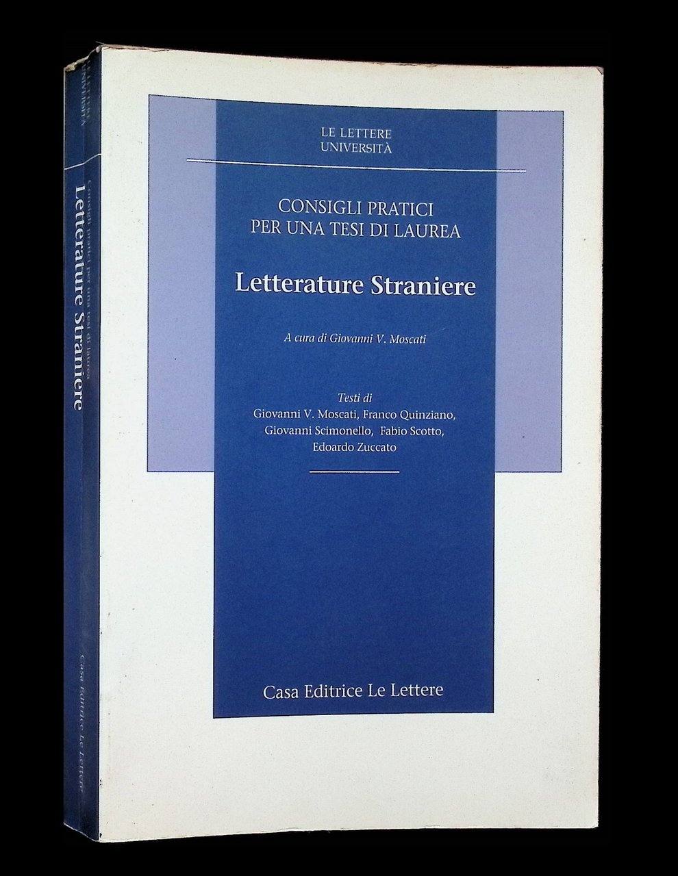 Consigli Pratici Tesi di Laurea Letterature Straniere Moscati 9788871664965