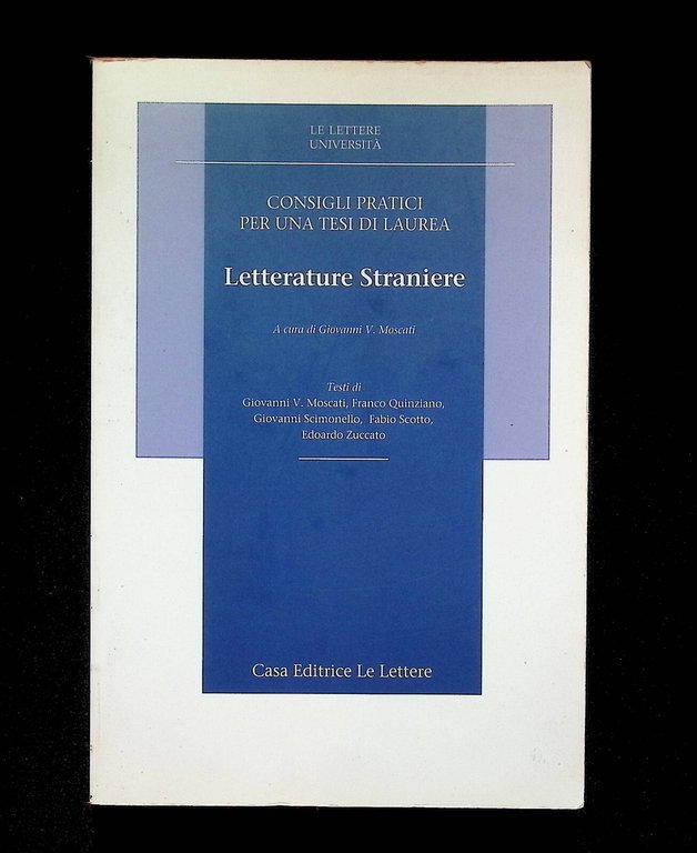 Consigli Pratici Tesi di Laurea Letterature Straniere Moscati 9788871664965