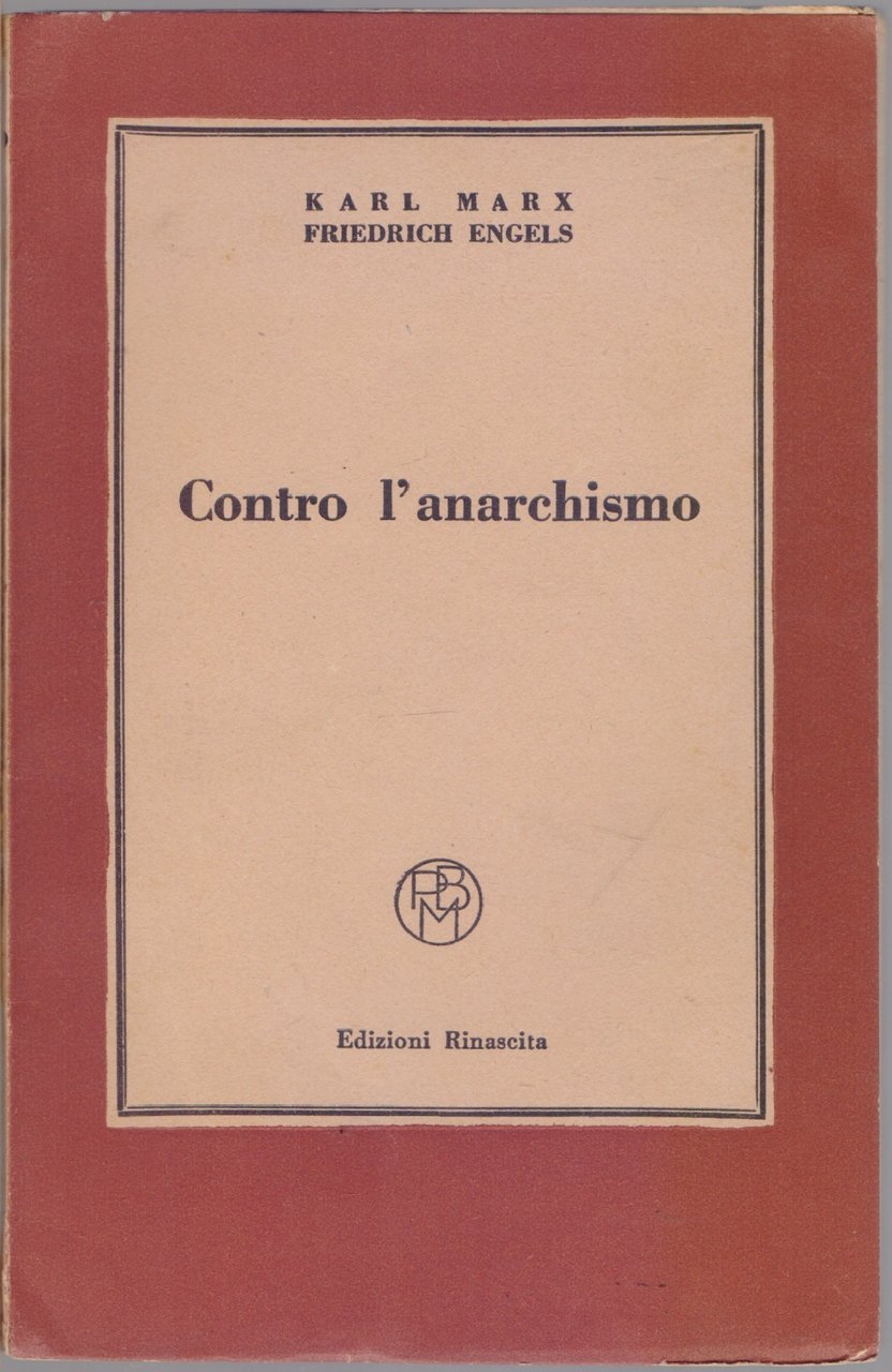 Contro l'anarchismo - Karl Marx Friedrich Engels | Immagine principale
