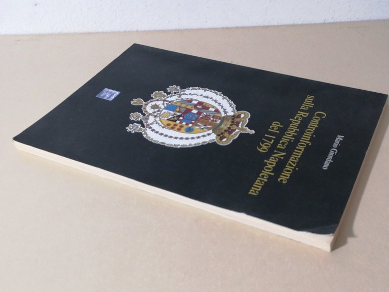 Controinformazione sulla Repubblica Napoletana Del 1799 Libro Giordano Napoli
