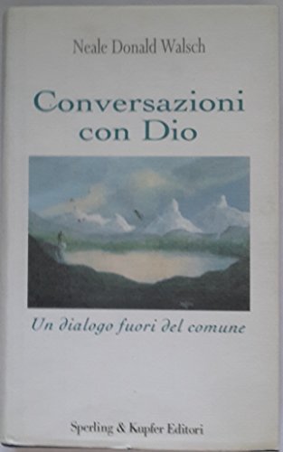 Conversazioni con Dio. Un dialogo fuori del comune (Vol. 1) | Immagine principale