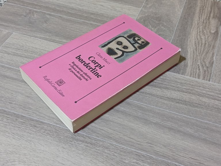 Corpi borderline. Regolazione affettiva e clinica dei disturbi di personalità