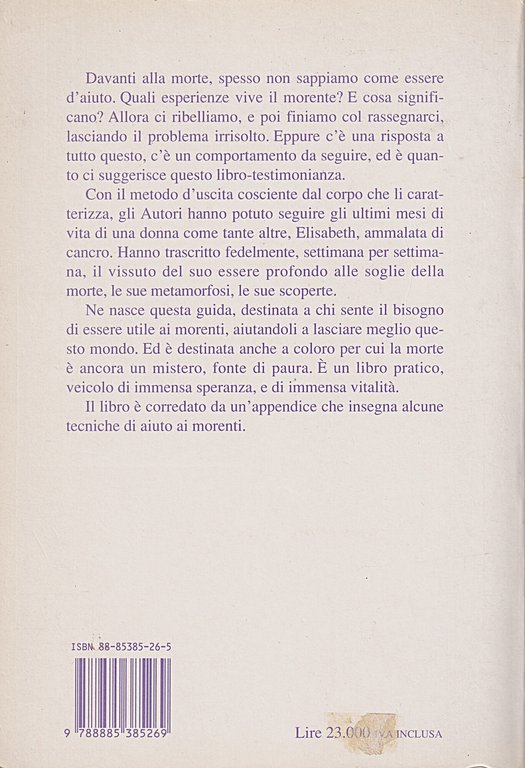 Cronaca di una disincarnazione. Come aiutare chi ci lascia